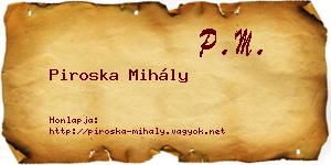Piroska Mihály névjegykártya